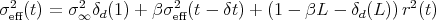 σ2eff(t) = σ2∞ δd(1) + βσ2eff(t - δt) + (1 - βL -  δd(L ))r2(t)
